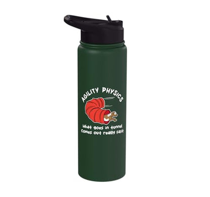 Dog Agility Design For Dog Handler - What Goes In Tunnel Stainless Steel Insulated Water Bottle - color: Dark Green