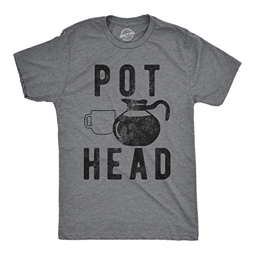 Funny Mens Shirts Sarcastic Tees with Funny Sayings and Cool Designs for Guys - color: Dark Heather Grey - Pot Head, size: Large