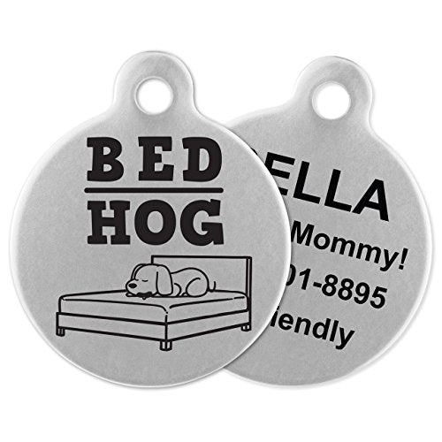 If It Barks - Engraved Pet ID Tags for Dogs - Personalized Stainless Steel Identification Tags - Custom Name Tag Attachment - Made in USA, Bed Hog - color: Bed Hog