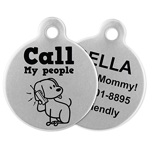 If It Barks - Engraved Pet ID Tags for Dogs - Personalized Stainless Steel Identification Tags - Custom Name Tag Attachment - Made in USA, Call My People - color: Call My People