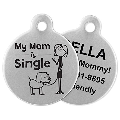 If It Barks - Engraved Pet ID Tags for Dogs - Personalized Stainless Steel Identification Tags - Custom Name Tag Attachment - Made in USA, My Mom is Single - color: Mom is Single