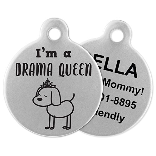 If It Barks - Engraved Pet ID Tags for Dogs - Personalized Stainless Steel Identification Tags - Custom Name Tag Attachment - Made in USA, I'm a Drama Queen - color: Drama Queen